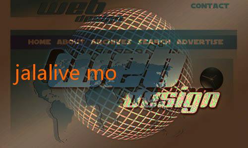 jalalive mod apk-Menyelami Dunia Jalalive: Panduan Mudah Download dan Nikmati Konten Menarik